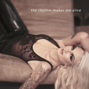 The Rhythm Makes Me Alive (Extended Mix)