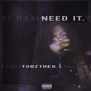 Need It (Explicit)