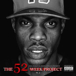 The 52 Week Project Pt. 1 (Explicit)