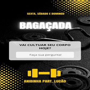 Bagaçada (feat. Lucão)