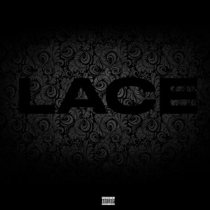 Lace (Explicit)