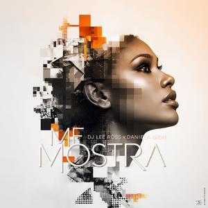 Me Mostra (feat. Daniela Dion)