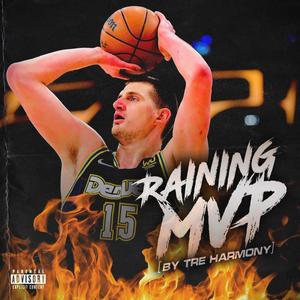 Raining MVP (Explicit)