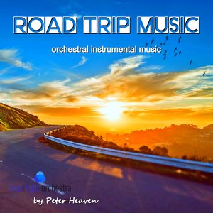 Road Trip Music (Orchestral Instrumental Music)