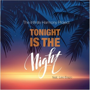 Tonight Is the Night(feat. Leo Erazo)