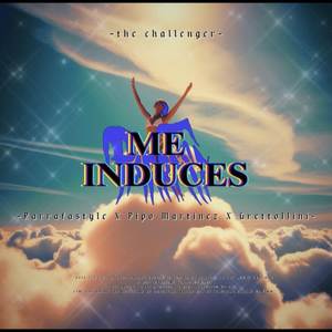 Me Induces (Explicit)