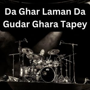 Da Ghar Laman Da Gudar Ghara Tapey