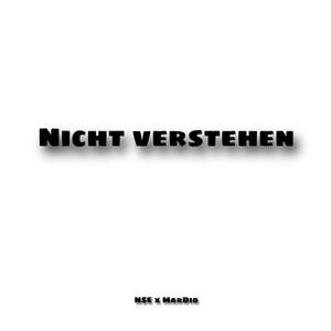 Nicht verstehen (Explicit)