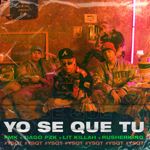 YO SE QUE TU (Explicit)