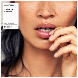 Thirsty (feat. AxR) (Extended Mix|Explicit)
