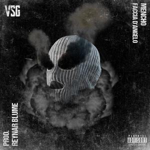 VSG(feat. Menchobusy) (Explicit)