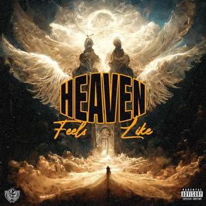 Heaven Feels Like
