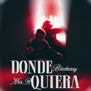 DONDE QUIERA (Explicit)