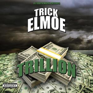 Trillion (Explicit)