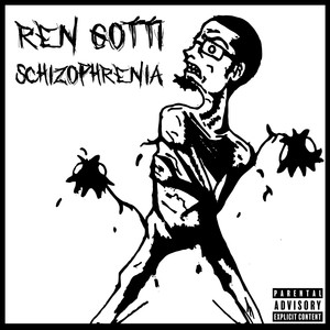 Schizophrenia (Explicit)