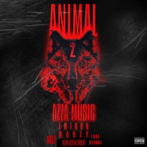 Animal 2(feat. MARZY, EMIDON, Luca Geordi & NG17) (Explicit)