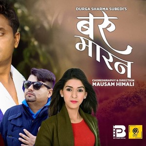 Baru Marana(feat. Pashupati Sharma & Samjhana Bhandari)