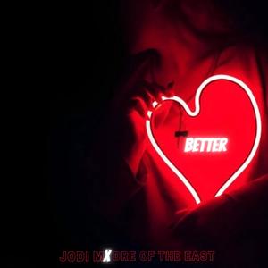 Better (feat. Dre of the East)