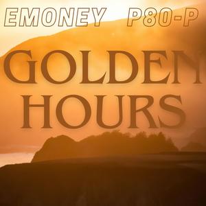 Golden Hours (feat. P80-P) (Explicit)