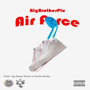 Airforce (feat. Big Brother Plu & Simon Parris) [Explicit]