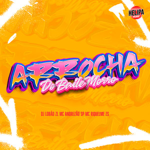 Arrocha do Baile do Morro (Explicit)