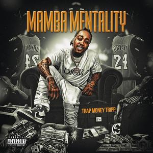 Mamba Mentality (Explicit)