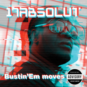 Bustin'em Moves (Explicit)