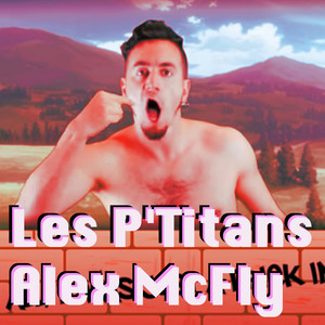 Les P'Titans (Explicit)