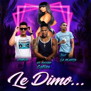 Le Dimos(feat. Mc Joel La Planta & Styfer) (Explicit)