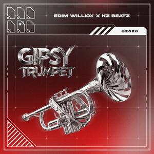 GiPSY TRUMPETS (feat. KZ BEATZ) (Radio Edit)