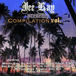 Jee Kay Presentz Compilation, Vol. 2 (Explicit)