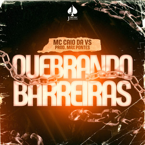 Quebrando Barreiras (Explicit)