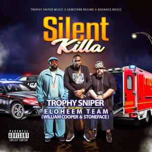 Silent Killa(feat. Eloheem Team)