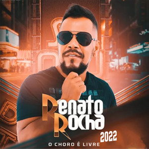 O Choro é Livre 2022 (Explicit)