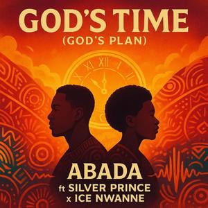 God's Time (feat. Silver Prince & Ice Nwanne)