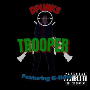 Trooper (Explicit)