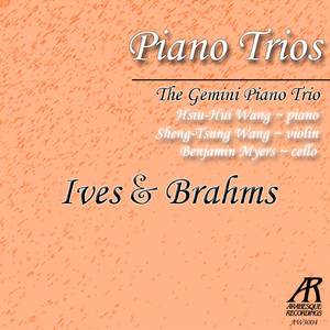 Piano Trios: Ives & Brahms