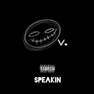 Speakin (Explicit)