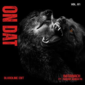 On Dat (feat. Gabar Ahmath)