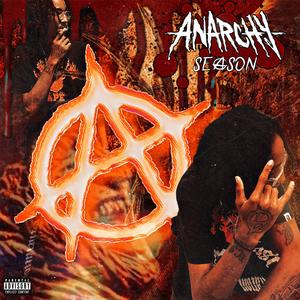 Anarchy Szn (feat. Glizzxen) (Explicit)