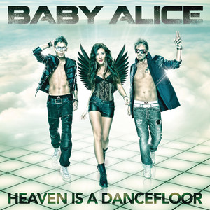 Baby Alice - Heaven Is a Dancefloor (Matt Hewie Edit)