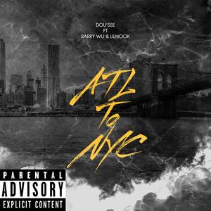 ATL To NYC (Explicit)