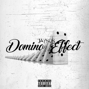 Domino Effect (Explicit)