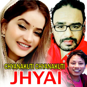 CHYANAKUTI CHYANAKUTI JHYAI (2023 Remastered Version)