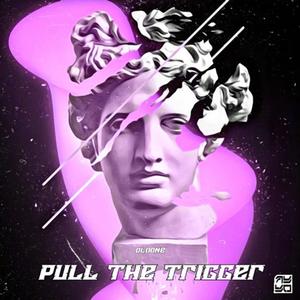 Pull the Trigger