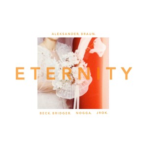 Eternity(feat. Beck Bridger, Nogga & Jrok)