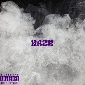 Haze (Explicit)