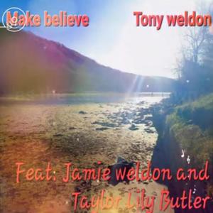 Make believe (feat. Jaimie weldon & Taylor lily Butler)