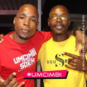 UMCIMBI(feat. DOUBLES & T DOG)