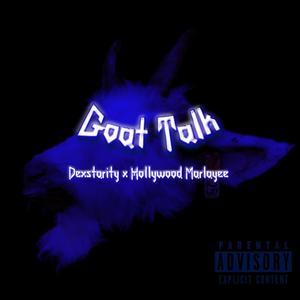 Goat Talk (Explicit)